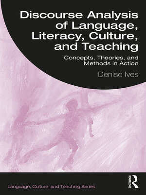 cover image of Discourse Analysis of Language, Literacy, Culture, and Teaching